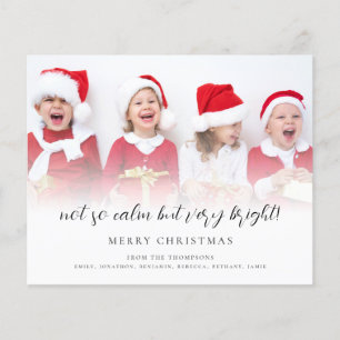 BUDGET Fun Not So Calm Script Photo Holiday Card