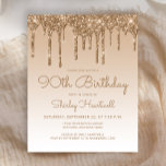 Budget Glitter Drip Gold 90th Birthday Invitation<br><div class="desc">This trendy 90th birthday invitation features a sparkly gold faux glitter drip border and ombre background. The words "90th Birthday" and the name of the guest of honour appear in casual gold handwriting script, with the rest of the customisable text in gold sans serif font. The same gold glitter drip...</div>