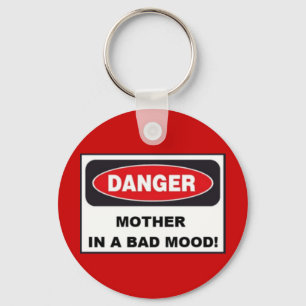 Budget Key Chain - MOTHER IN BAD MOOD!