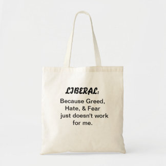 Budget-priced tote with liberal slogan bag