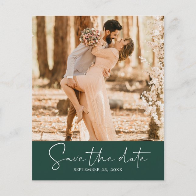 Budget Save the Date Script Dark Green Photo Flyer (Front)