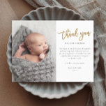 Budget Script Photo Baby Thank You Card<br><div class="desc">This modern photo thank you note features gold script thank you,  personal message and a vertical photo on the front. The back includes a second baby photo that is a full bleed horizontal photo.</div>