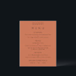 Budget Simple Text Terracotta Wedding Menu<br><div class="desc">Simple Text Terracotta Wedding Menu. A budget price SMALLER 4.5” x 5.6” alternative. Available in a SEMI GLOSS 110 lb CARD STOCK which is the default option (recommended for invitations, similar to the thickness of a postcard), OR a SATIN FINISH 80 lb THINNER PAPER STOCK (ideal for enclosures). You can...</div>