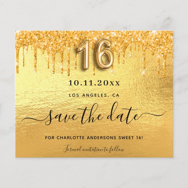 Budget Sweet 16 gold glitter drips save the date (Front)