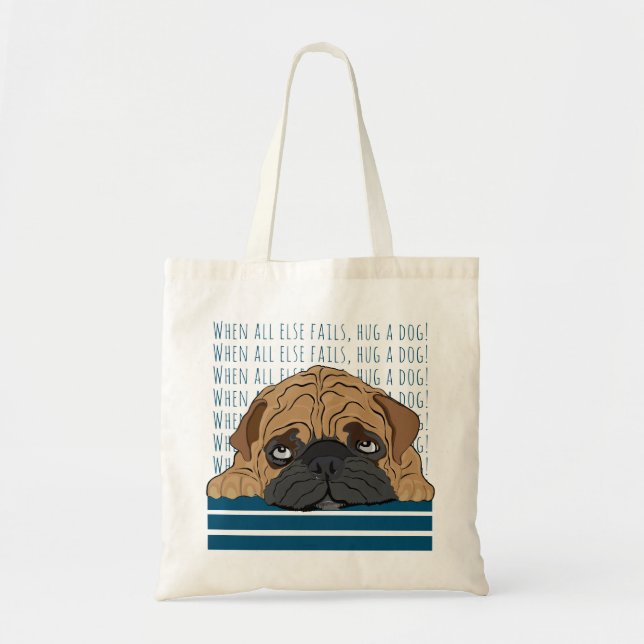 Budget Tote Bag "Hug a dog" Bull Dog (Front)