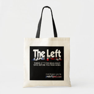 Budget Tote - The Left, Defined... Bag