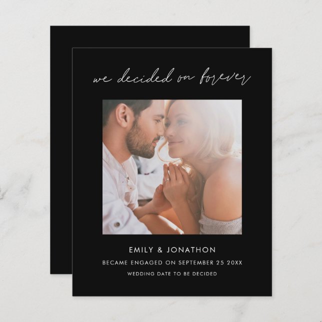 Budget We Decided Forever Photo Black Engagement  (Front/Back)