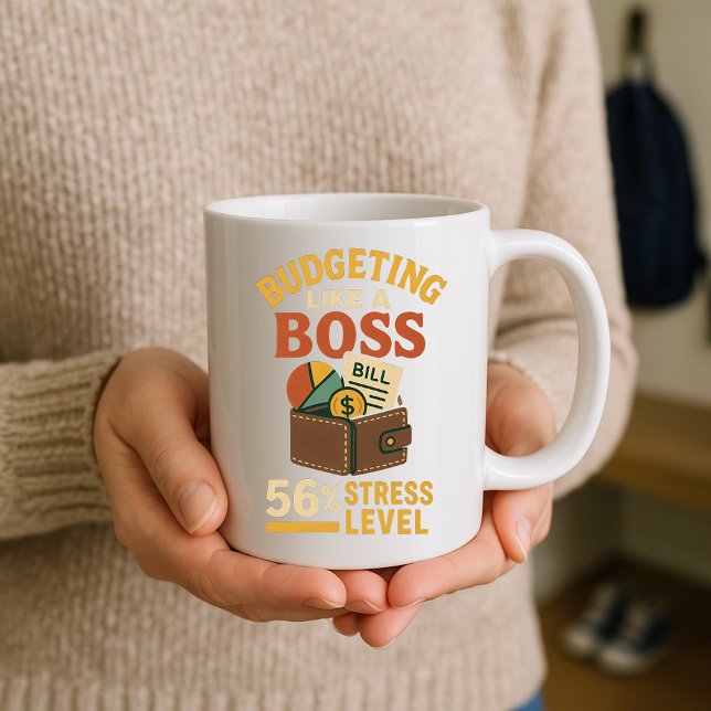 Budgeting Like a Boss 56% Stress Level Parent Coffee Mug (Creator Uploaded)