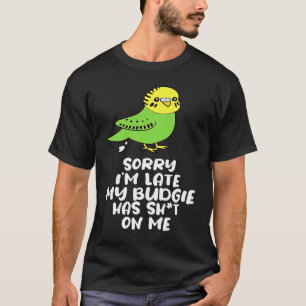 Budgie Bird Parakeet For Budgerigar Owner  8 T-Shirt