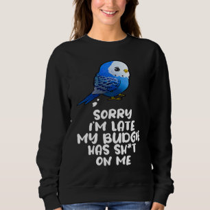 Budgie Bird Parakeet For Budgerigar Owner Sweatshirt