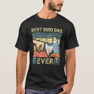 Budgie Dad Bird Father Animal Enthusiast Bird Guy T-Shirt