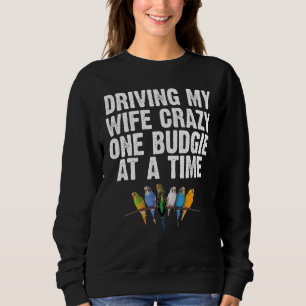 Budgie For Men Dad Cockatiel Parakeet Sweatshirt