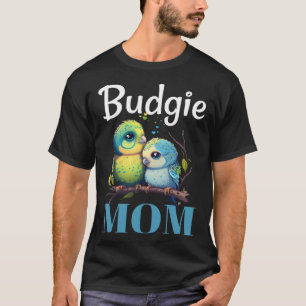 Budgie Mum Budgerigar Parakeet Bird 96 T-Shirt