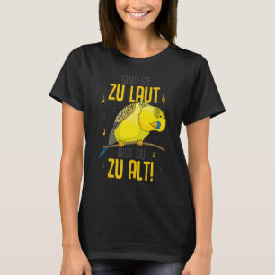 Budgie Sayings Welli Parakeet Bird Owner T-Shirt
