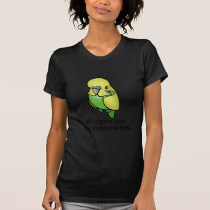 Budgies ate my homework T-Shirt