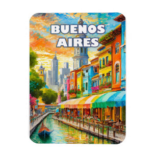 Buenos Aires, the City of Passions and Tango Magnet