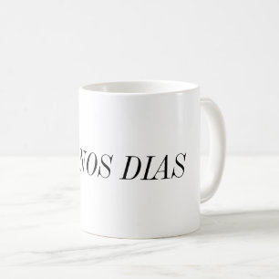 Buenos Dias (Good Morning) Coffee Mug