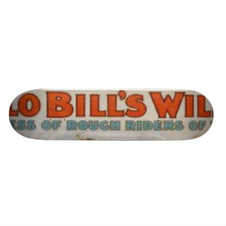 Buffalo Bill's Wild West Show Skateboard