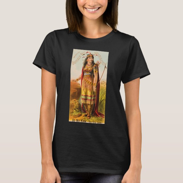 Buffalo Bill Handsomest Indian Maiden 1880s T-Shirt (Front)