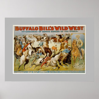 Buffalo Bill wild west show, c1899. Poster
