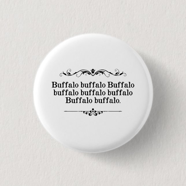 Buffalo Buffalo Sentence 3 Cm Round Badge (Front)