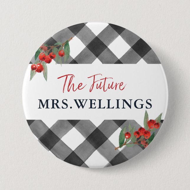Buffalo Check Black & White Bride to Be Future Mrs 7.5 Cm Round Badge (Front)