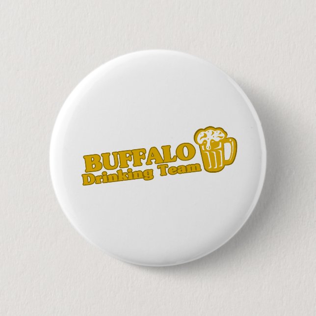 Buffalo Drinking Team tee shirts 6 Cm Round Badge (Front)