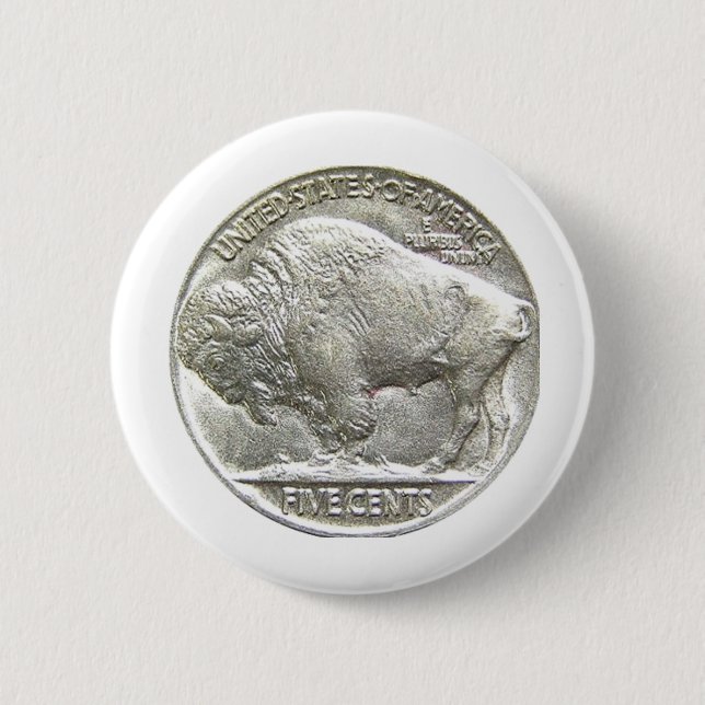 BUFFALO NICKEL 6 CM ROUND BADGE (Front)