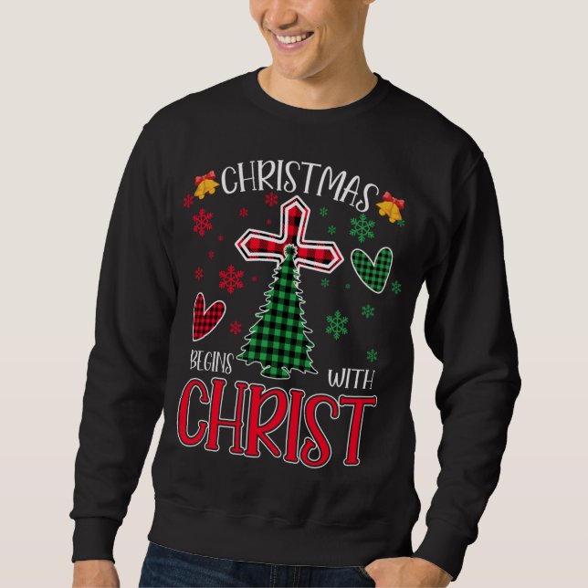 Buffalo Plaid Christian Jesus Christmas Begins Wit Sweatshirt (Front)