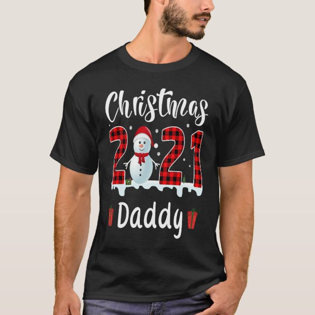 Buffalo Plaid Christmas 2021 Daddy Snowman T-Shirt (Front)