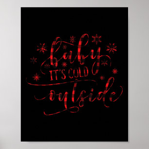 Buffalo Plaid Christmas Song Baby It's Cold Outsid Poster