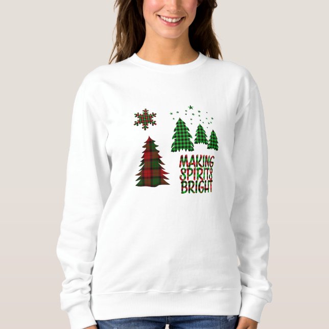 Buffalo Plaid Making Spirits Bright Sweatshirt (Front)