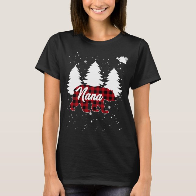 Buffalo Plaid Nana Bear Christmas Tree Pajama Fami T-Shirt (Front)