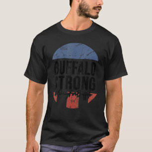 Buffalo Strong Pray For Buffalo Community Strength T-Shirt