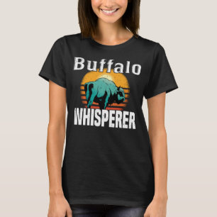 Buffalo Whisperer American Bison Buffalo Wisent T-Shirt