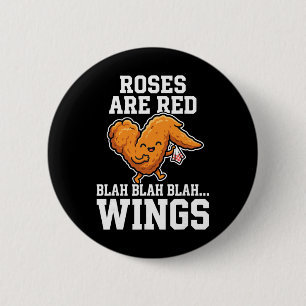 Buffalo Wings Chicken Roses Are Red Funny Day Wing 6 Cm Round Badge