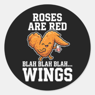 Buffalo Wings Chicken Roses Are Red Funny Day Wing Classic Round Sticker