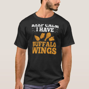 Buffalo Wings Fried Chicken Hot Wing Sauce  2 T-Shirt