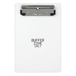 Buffer Zone Only Minimalist Industrial Mini Clipboard