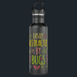 Bug easily distracted by bugs Funny Insects Scienc 710 Ml Water Bottle<br><div class="desc">Bug easily distracted by bugs Funny Insects Science kids men</div>