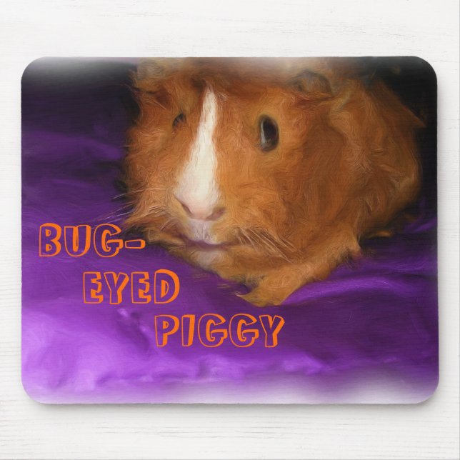 BUG-EYED PIGGY Guinea Pig Mousepad (Front)