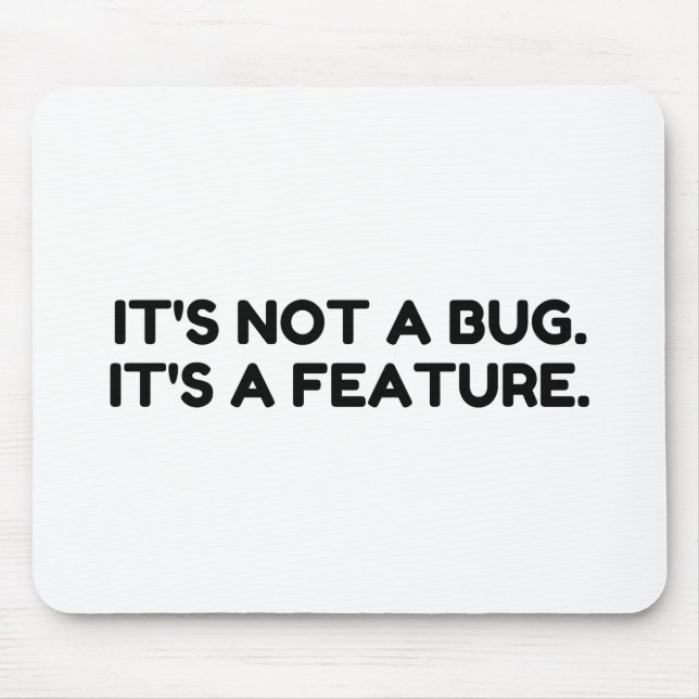 BUG FEATURE MOUSE PAD (Front)