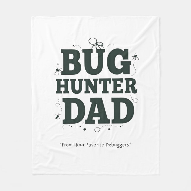 Bug Hunter Dad Blanket – Best Dad Ever Throw (Front)