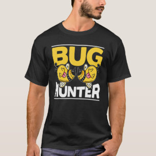 Bug Hunter Entomology Insect Catching Ladybug Butt T-Shirt