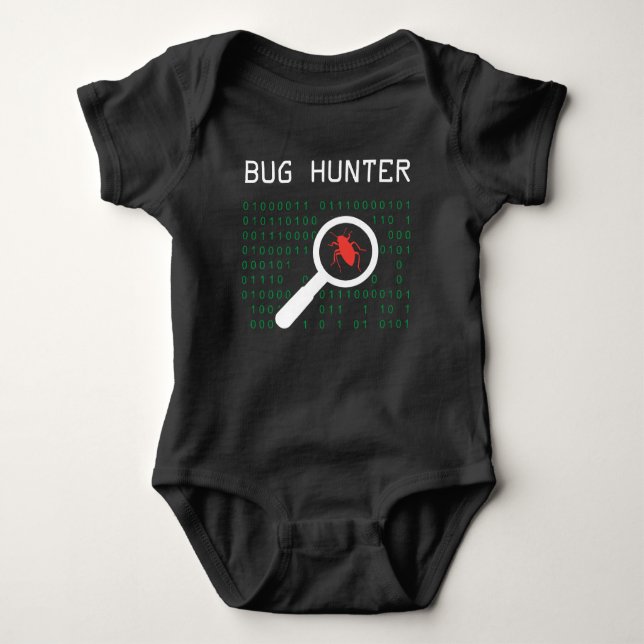 Bug Hunter error coder Computer Developer IT Admin Baby Bodysuit (Front)