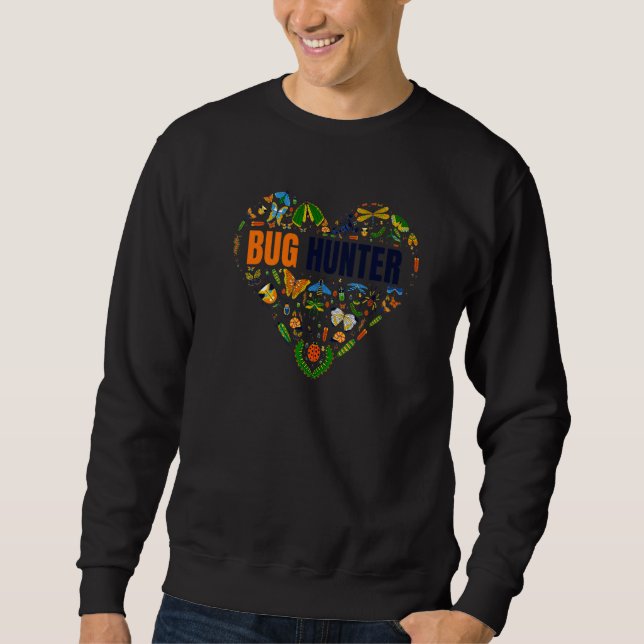 Bug Hunter Heart Bug  Insect   Bug Catcher Sweatshirt (Front)
