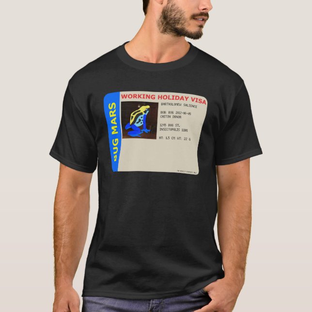 Bug Mars Visa T-Shirt (Front)