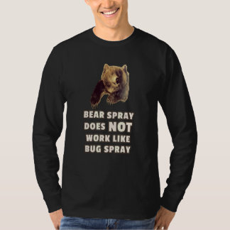 Bug Spray Bear Spray Joke Camping T-Shirt