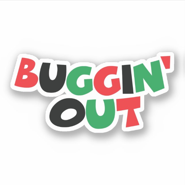 Buggin' Out (Front)