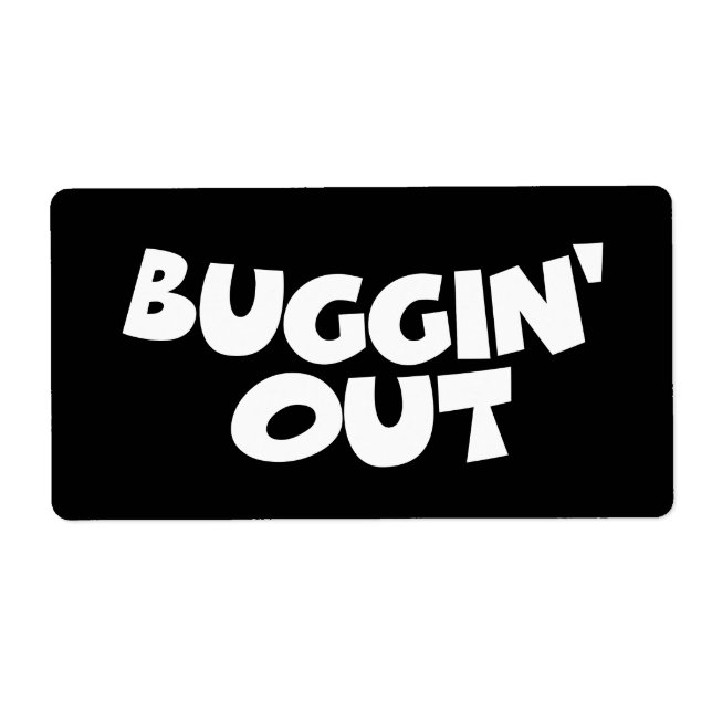 Buggin' Out (Front)